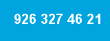 926 327 46 21
